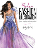 Modern Fashion Illustration : Simple Techniques for Stylish Drawings-9798890030009