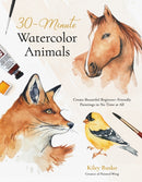 30-Minute Watercolor Animals : Create Beautiful Beginner-Friendly Paintings in No Time at All-9798890031198