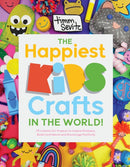 The Happiest Kids Crafts in the World! : 75 Colorful Art Projects to Inspire Kindness, Build Confidence and Encourage Positivity-9798890031969