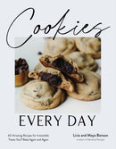 Cookies Every Day : 60 Amazing Recipes for Irresistible Treats You'll Bake Again and Again-9798890032508