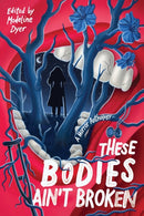 These Bodies Ain't Broken-9798890033024