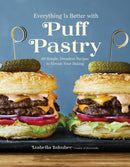 Everything Is Better with Puff Pastry : 60 Simple, Decadent Recipes to Elevate Your Baking-9798890033734