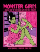 Monster Girls : A Coloring Book of Scary Babes with Everyday Problems-9798890033796