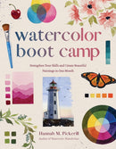 Watercolor Boot Camp : Strengthen Your Skills and Create Beautiful Paintings in One Month-9798890034212