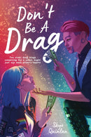 Don''t Be a Drag