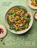 Salad Whisperer : Veggie-Forward Recipes for Mouthwatering Meals-9798890039880