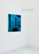 Felix Gonzalez-Torres: Always to Return-9798890181107