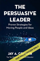 The Persuasive Leader