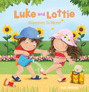 Luke and Lottie. Summer Is Here!-9798890630063