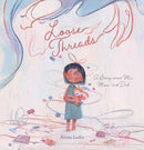 Loose Threads. A Story about Me, Mom, and Dad