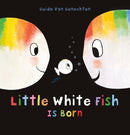 Little White Fish Is Born-9798890631466
