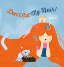 Don't Cut My Hair!-9798890631503
