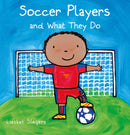 Soccer Players and What They Do-9798890631565