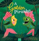A Golden Piranha-9798890632050