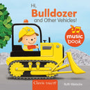 Hi Bulldozer and Other Vehicles Sound Book-9798890632517