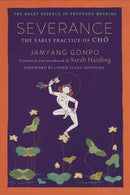 Severance : The Early Practice of Cho-9798890700001