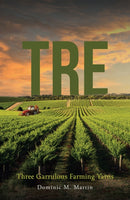 Tre : Three Garrulous Farming Yarns-9798891550254