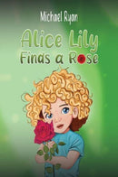 Alice Lily Finds a Rose-9798891550278