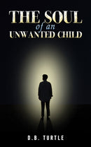 The Soul of an Unwanted Child-9798891551572