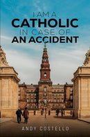 I Am a Catholic in Case of an Accident-9798891551794