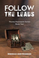 Follow the Leads : Thorne Davenport Series - Book Two-9798891552302