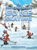 The Seever Beavers Go Ice Skating-9798891552548