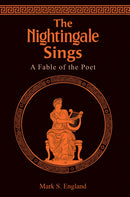 The Nightingale Sings : A Fable of the Poet-9798891555112