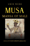Musa : Mansa of Mali-9798891555440