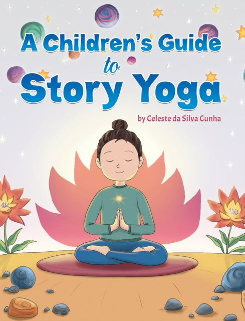A Children's Guide to Story Yoga-9798891557574