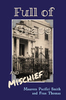 Full of Grace and Mischief-9798891559929