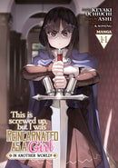 This Is Screwed Up, but I Was Reincarnated as a GIRL in Another World! (Manga) Vol. 14-9798891600607
