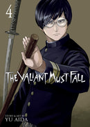 The Valiant Must Fall Vol. 4-9798891602014