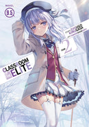 Classroom of the Elite: Year 2 (Light Novel) Vol. 9.5-9798891602250