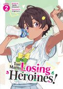 Too Many Losing Heroines! (Light Novel) Vol. 2-9798891603080