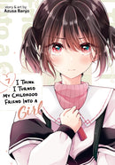 I Think I Turned My Childhood Friend Into a Girl Vol. 7-9798891605015