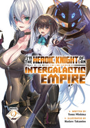 I'm the Heroic Knight of an Intergalactic Empire! (Light Novel) Vol. 2-9798891605220