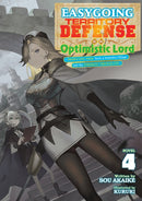 Easygoing Territory Defense by the Optimistic Lord: Production Magic Turns a Nameless Village into the Strongest Fortified City (Light Novel) Vol. 4-9798891605770