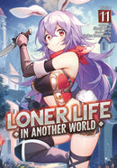 Loner Life in Another World (Light Novel) Vol. 11-9798891605787