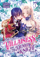 The Villainess and the Demon Knight (Light Novel) Vol. 1-9798891606197