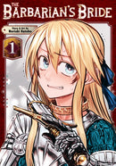 The Barbarian''s Bride Vol. 1