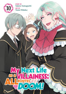 My Next Life as a Villainess: All Routes Lead to Doom! (Manga) Vol. 10-9798891606470