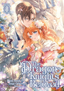 The Dragon Knight's Beloved (Manga) Vol. 8-9798891606623