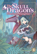 The Skull Dragon''s Precious Daughter Vol. 5