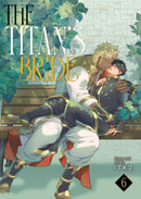 The Titan's Bride Vol. 6-9798891606685