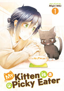 My Kitten is a Picky Eater Vol. 1-9798891607279
