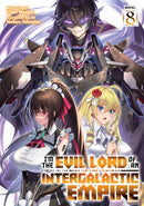 I'm the Evil Lord of an Intergalactic Empire! (Light Novel) Vol. 8-9798891608702