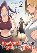 Imaizumi Brings All the Gals to His House Vol. 2-9798891609013