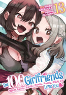The 100 Girlfriends Who Really, Really, Really, Really, Really Love You Vol. 13-9798891609037