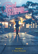 Sword of the Demon Hunter: Kijin Gentosho (Light Novel) Vol. 9-9798891609655