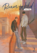 Run Wild: Sa Ye (Novel) Vol. 2-9798891609822